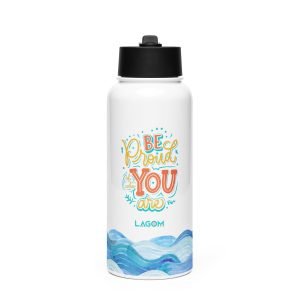 Be proud - Stainless steel water bottle